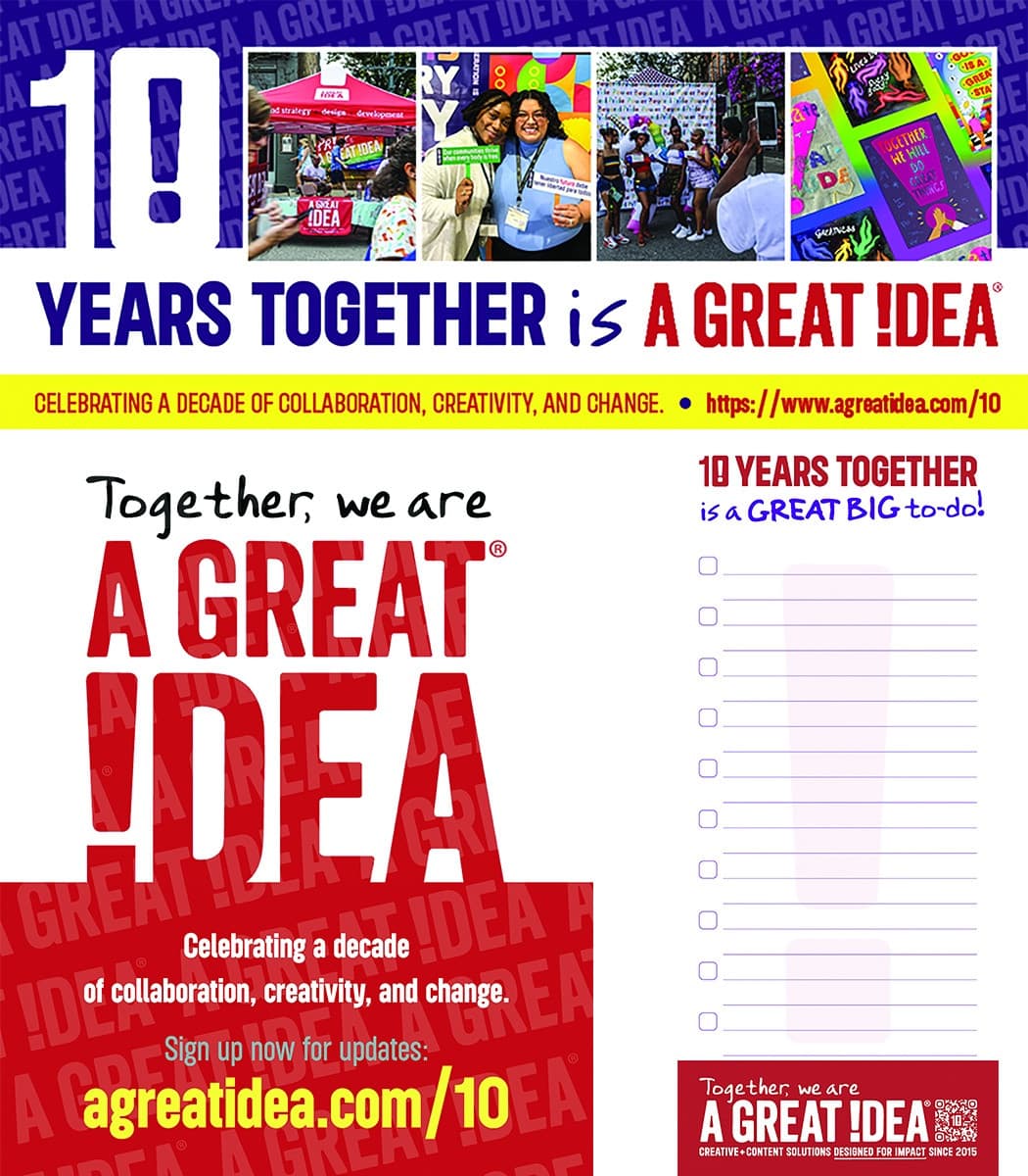 A Great Idea 10th Anniversary Campaign