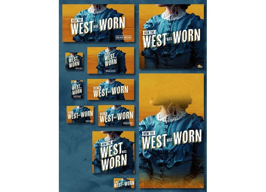 How The West Was Worn' Digital Ad Campaign