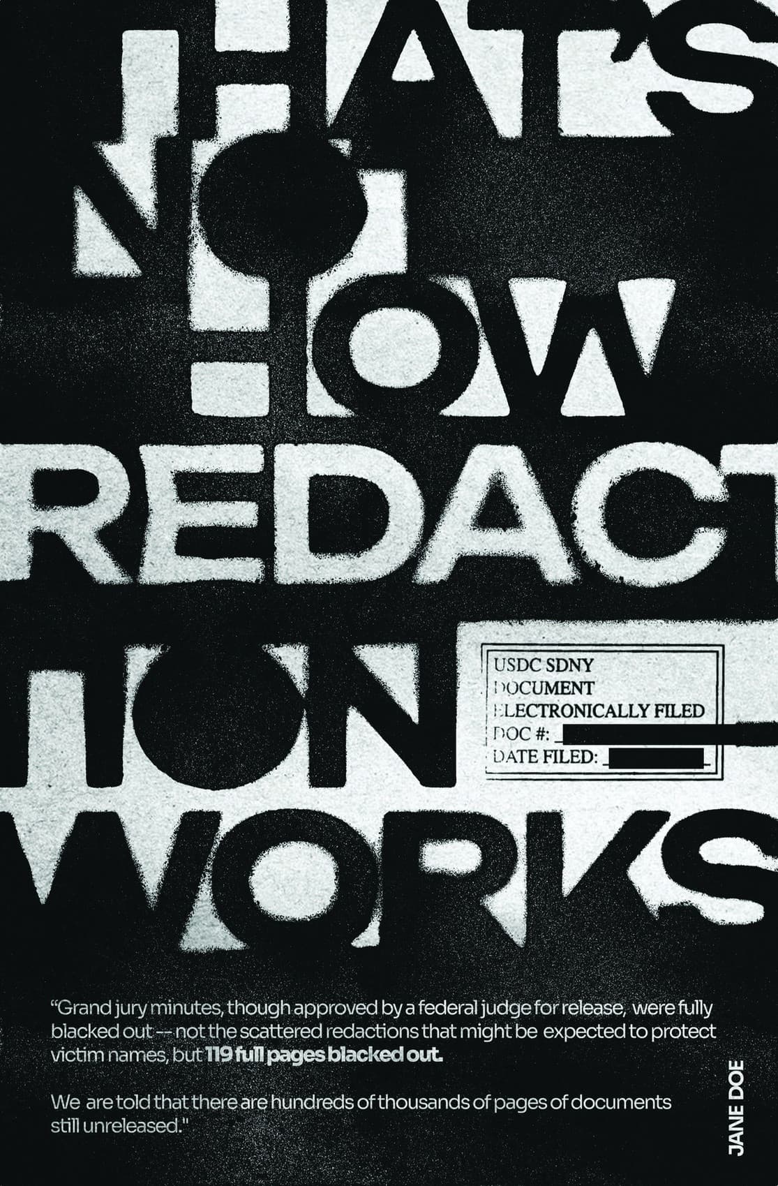 Bold black and white text with scattered redactions, emphasizing the concept of information concealment · That’s Not How Redaction Works Data Visualization — Data Visualization/Infographics design — by Jessica Zambo LLC — 2026 GDUSA award entry