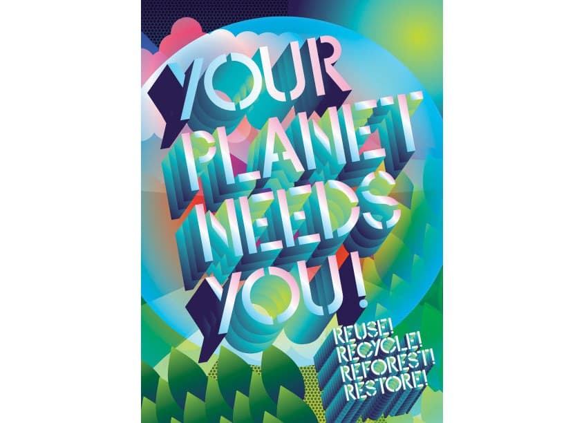 Your Planet Needs You Poster