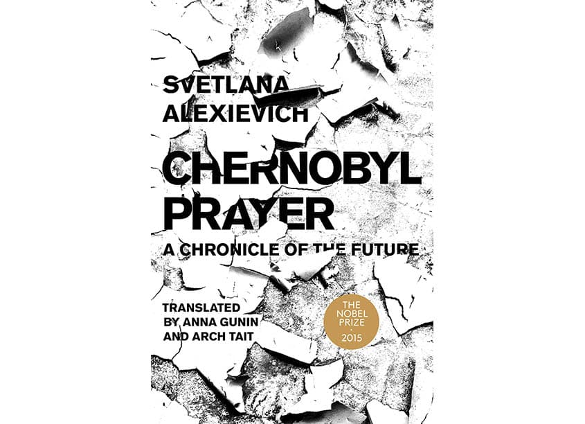 Chernobyl Prayer: A Chronicle of the Future