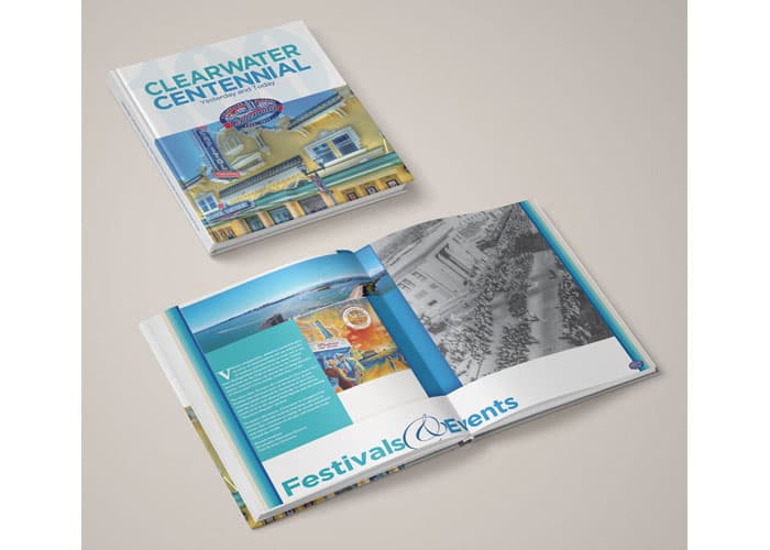 Clearwater Centennial Yesterday and Today