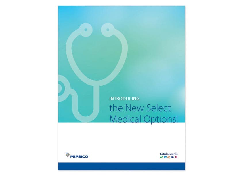 PepsiCo Select Medical Option Brochure — Brochures & Collateral design — by Alight Solutions — 2018 GDUSA award winner
