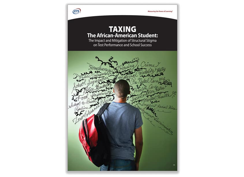 Taxing The African American Student Report Cover — Designing for Good + Public Service — by ETS — 2019 GDUSA award winner