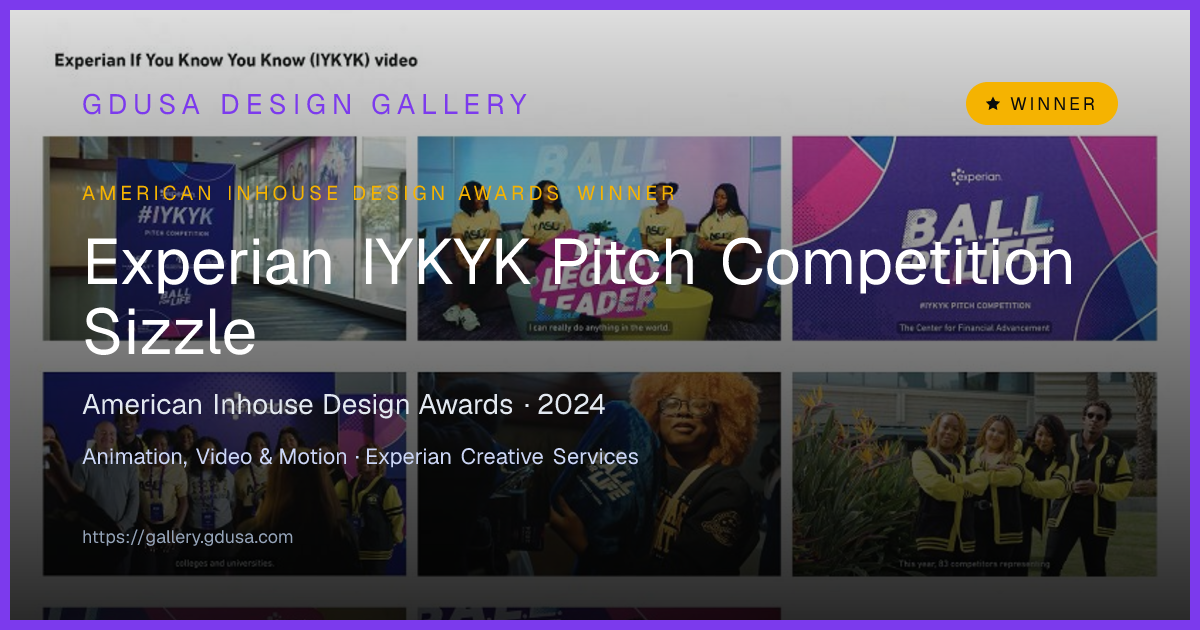 Experian IYKYK Pitch Competition Sizzle | GDUSA Gallery